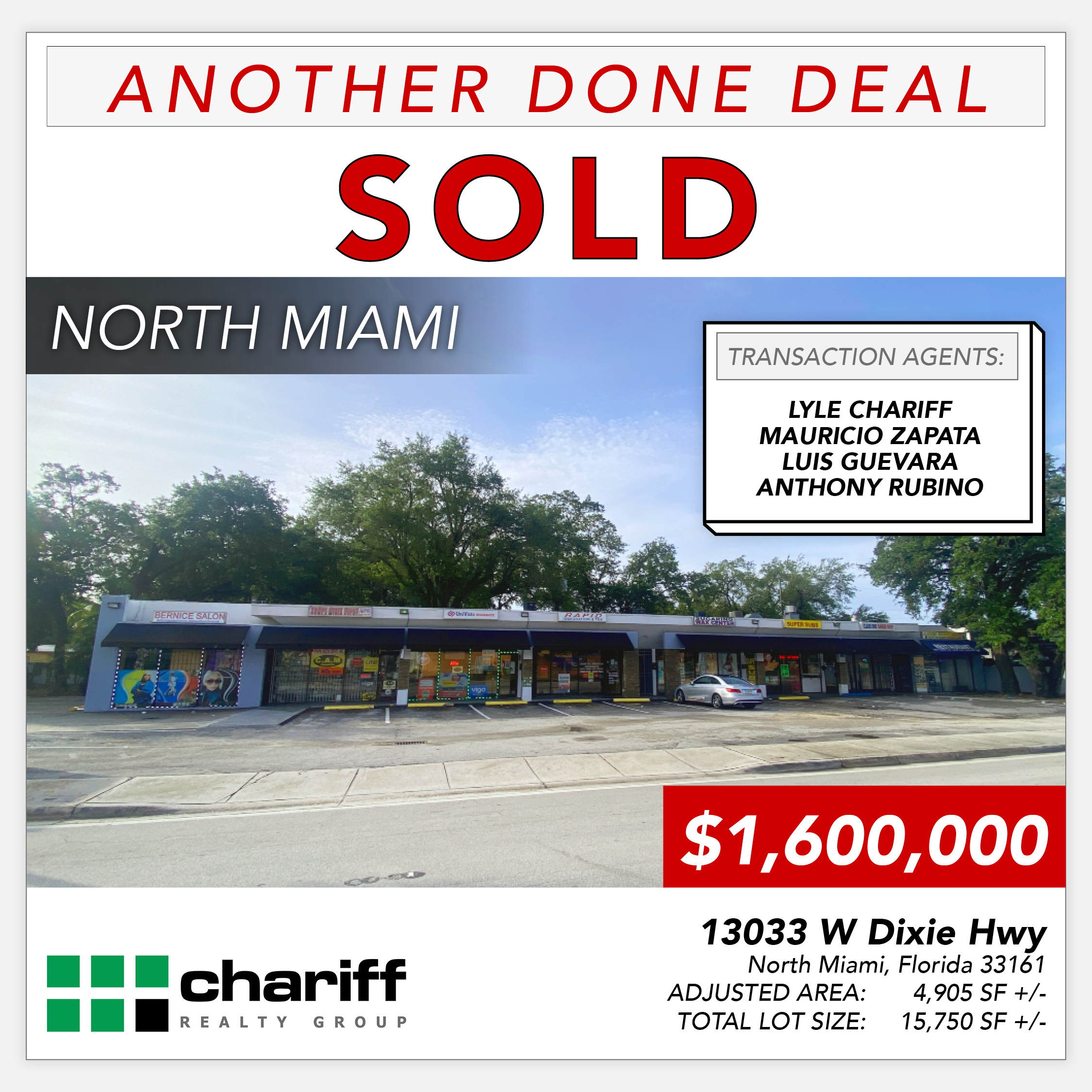 13033 W Dixie Hwy- Another Done Deal-Sold-North Miami - Miami-Florida -33161 -Chariff Realty Group